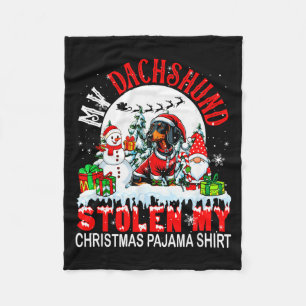 My Dachshund Stolen My Christmas Pajama Shirt Sant Fleece Blanket