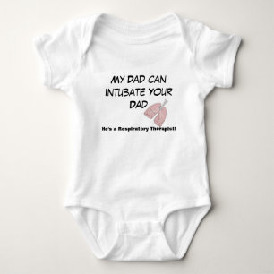 My Dad Can Intubate Your Dad Baby Bodysuit