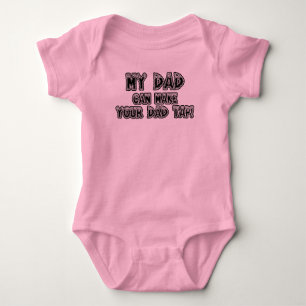 My Dad Can Make Your Dad Tap Baby Bodysuit