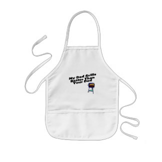 My Dad Grills Better Than Your Dad Kids Apron