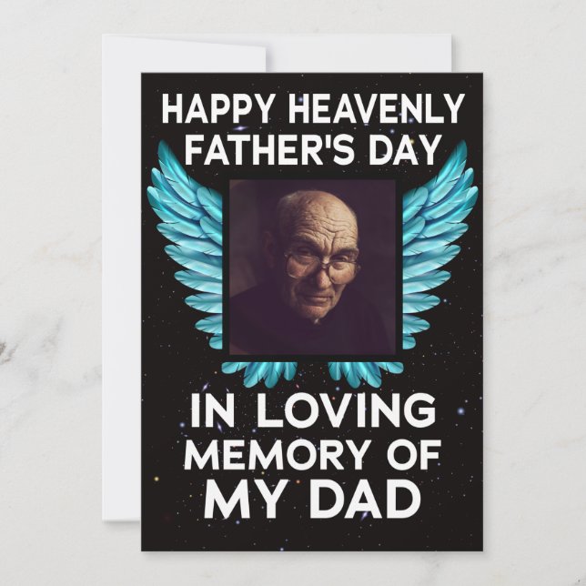My Dad Happy Heavenly Fathers Day, Custom Picture Holiday Card (Front)