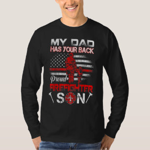 My Dad Has Your Back Proud Firefighter Son Father' T-Shirt
