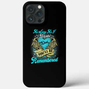 My Dad in Heaven For Daughters Sons Loss Father iPhone 13 Pro Max Case