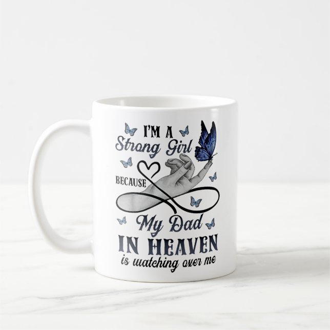 My Dad In Heaven Is Watching Over Coffee Mug (Left)