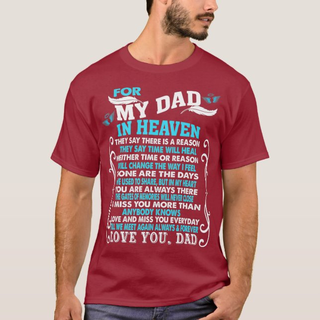 My Dad in Heaven Poem For Daughter Son Loss Dad T-Shirt (Front)