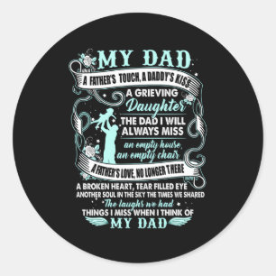 My Dad In Memories Poem Daughter Son Loss Daddy In Classic Round Sticker