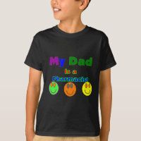 "My Dad is a Pharmacist"  Kids Gifts/Shirts