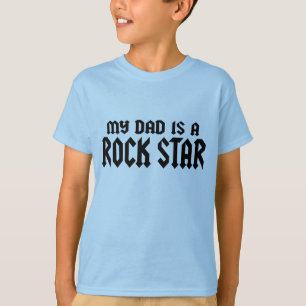 My Dad is a Rockstar T-Shirt