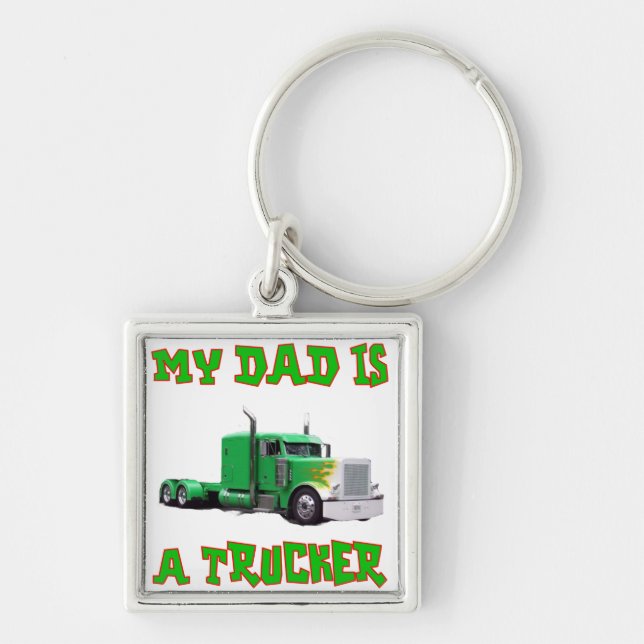 My Dad Is A Trucker Key Ring (Front)