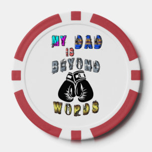 My Dad Is Beyond Words Poker Chips