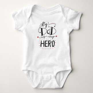 My Dad Is My Hero Baby Bodysuit