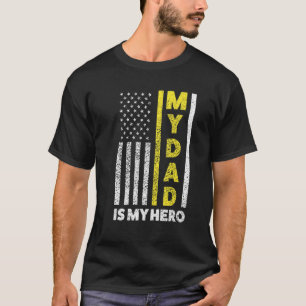 My Dad Is My Hero Dad Dispatch Operator Dispatcher T-Shirt