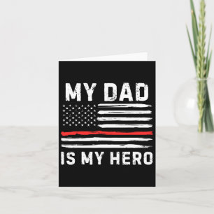 My Dad Is My Hero Firefighter Red Line American Fl Card