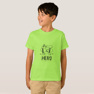 My Dad Is My Hero T-Shirt