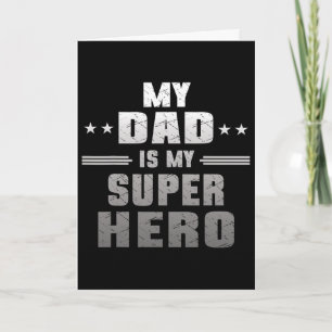 My Dad Is My Super Hero Daddy Pa Fathers Day Card