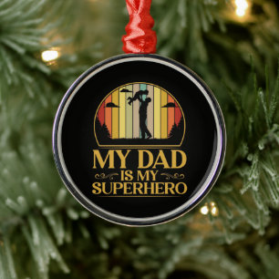 My Dad is My Super Hero Metal Tree Decoration