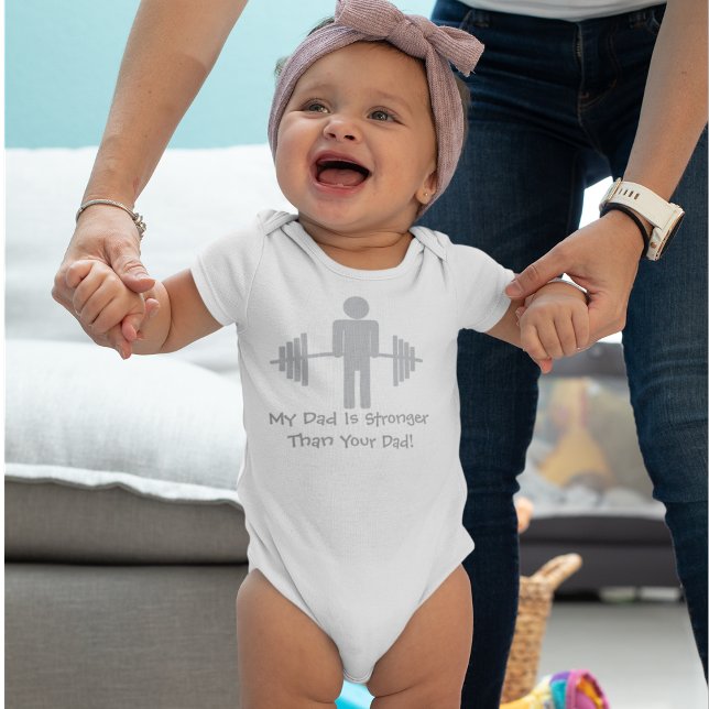 My Dad is Stronger Than Your Dad! Baby Bodysuit (Creator Uploaded)