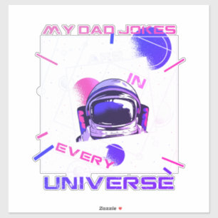 My Dad Jokes - In Every Universe