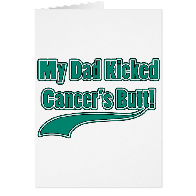 My Dad Kicked Cancer's Butt! (Front)