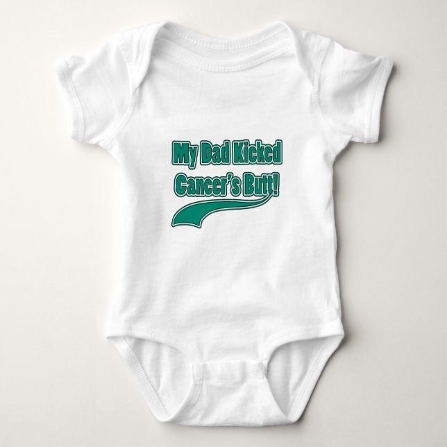My Dad Kicked Cancer's Butt! Baby Bodysuit (Front)