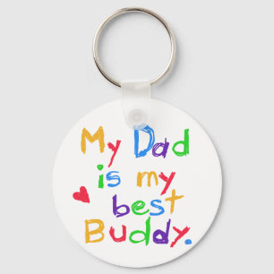 My Dad My Best Buddy T-shirts and Gifts Key Ring
