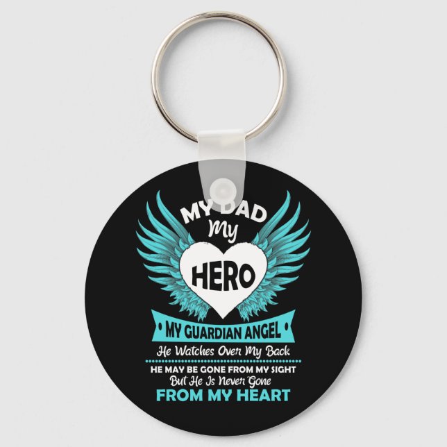 My Dad - My Hero My Guardian Angel He Watches Over Key Ring (Front)