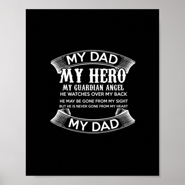 my dad my hero my guardian angel he watches over m poster (Front)