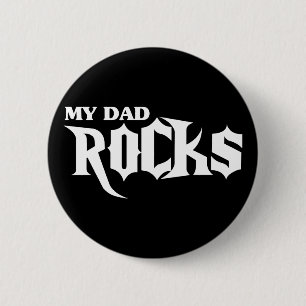My Dad Rocks 6 Cm Round Badge