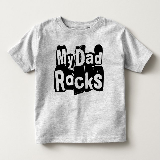 My Dad Rocks Toddler T-Shirt (Front)