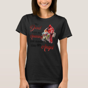 My Dad Was So Amazing God Made Him An Angel Family T-Shirt