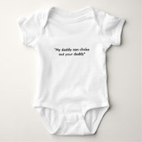 "My daddy can choke out your daddy"