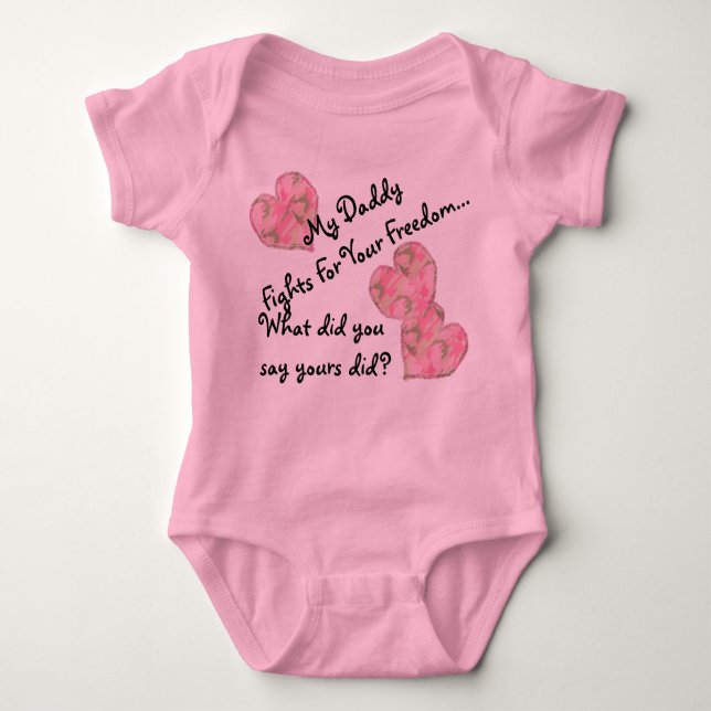 My Daddy Fights For Your Freedom Baby Bodysuit (Front)
