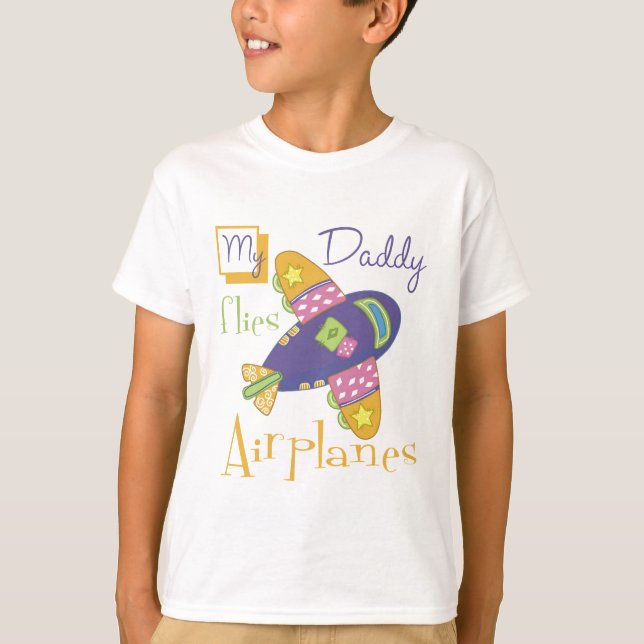 My Daddy Flies Aeroplanes T-Shirt (Front)