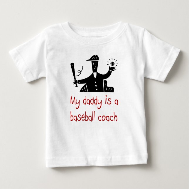 My Daddy is a Baseball Coach baby t-shirt (Front)