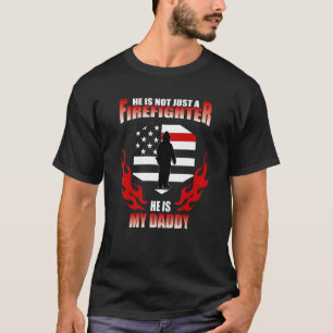My Daddy Is A Firefighter Hero Proud Fire Daughter T-Shirt