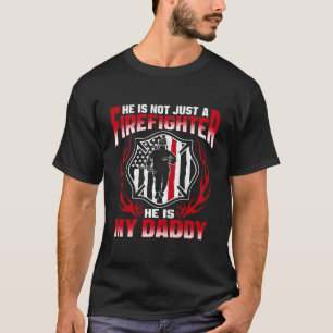 My Daddy Is A Firefighter Hero Proud Fire Daughter T-Shirt