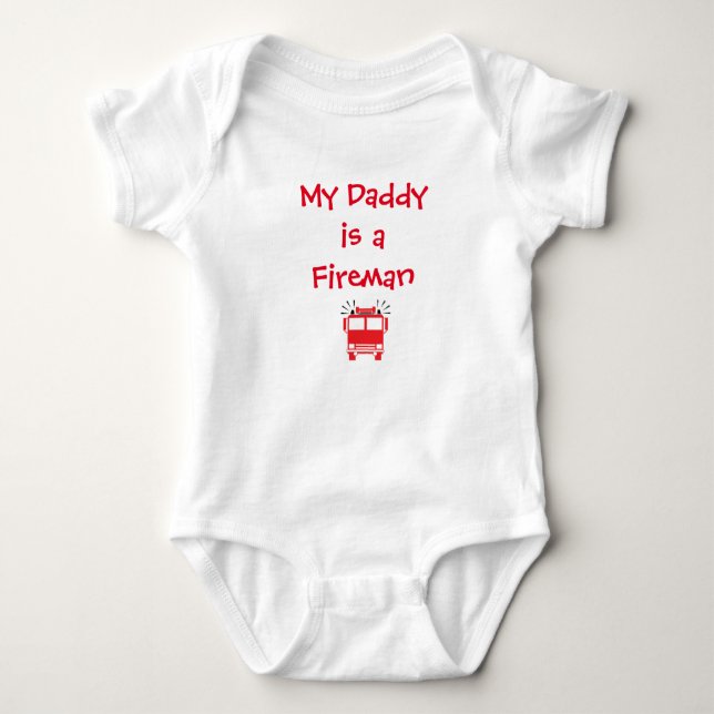 "My Daddy is a Fireman" Baby Bodysuit (Front)