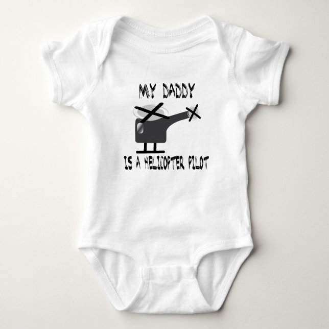 My daddy is a helicopter pilot. baby bodysuit (Front)