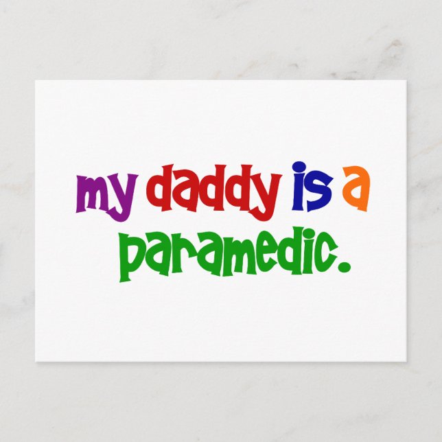 My Daddy Is A Paramedic (Primary) Postcard (Front)