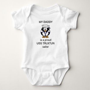 My Daddy is a proud USS TRUXTUN sailor Baby Bodysuit