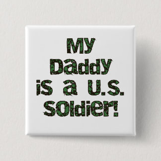 My Daddy is a US Soldier Tshirts and Gifts 15 Cm Square Badge