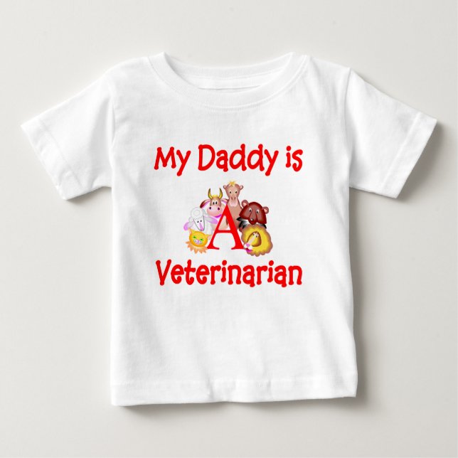 My Daddy is a Veterinarian Infant T-Shirt (Front)