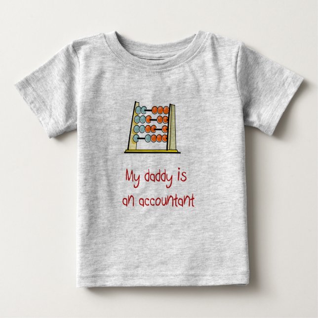 My Daddy Is An Accountant Baby T-shirt (Front)