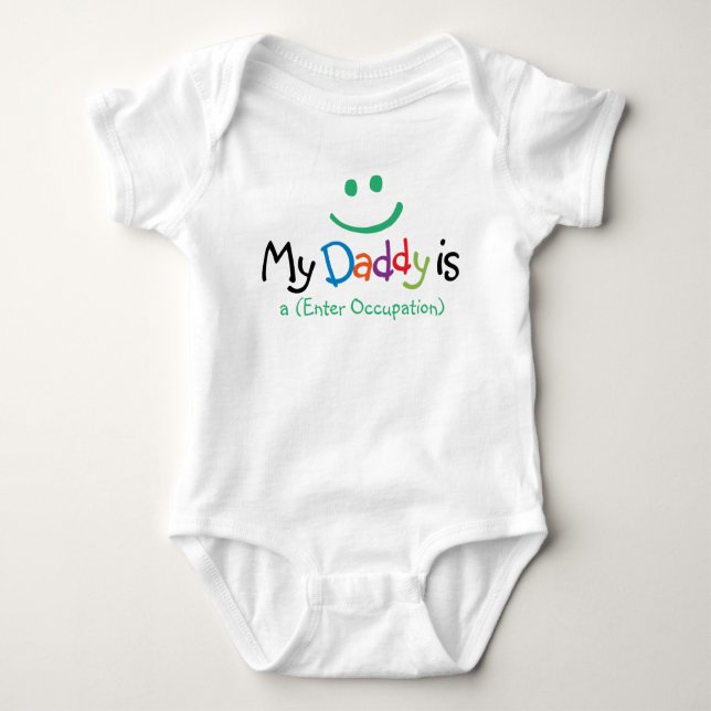 "My Daddy is..." Baby Clothes Baby Bodysuit (Front)