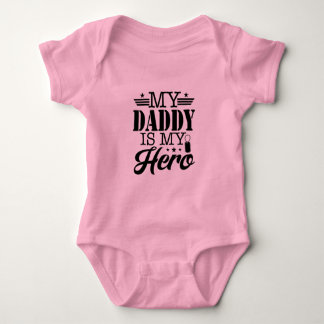 My Daddy Is My Hero Baby Bodysuit