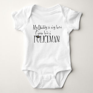 My Daddy is My Hero, Because He's a Policeman Baby Bodysuit