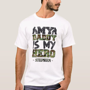 My Daddy Is My Hero – Camouflage Lettering T-Shirt