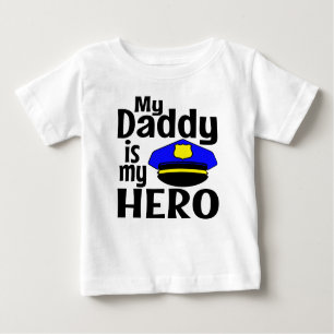 MY DADDY IS MY HERO POLICE HAT BABY T-Shirt