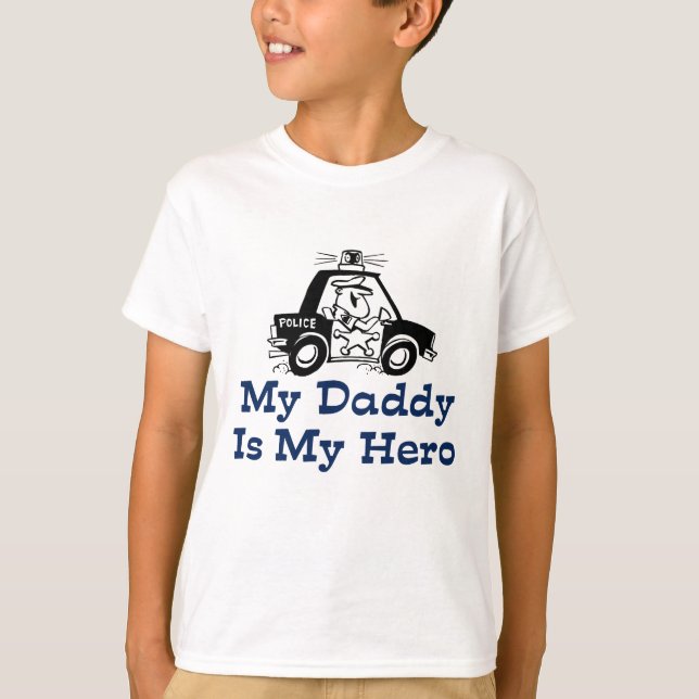 My Daddy Is My Hero T-Shirt (Front)