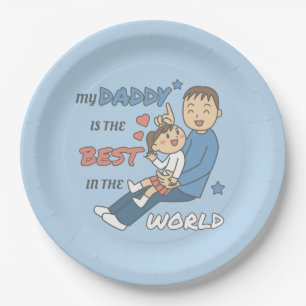 My Daddy Is The Best Cute Father's Day Paper Plate